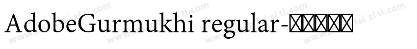 AdobeGurmukhi regular字体转换